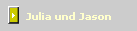 Julia und Jason