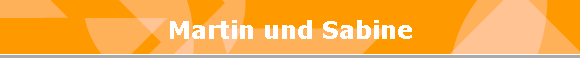 Martin und Sabine